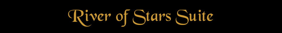 River of Stars Suite